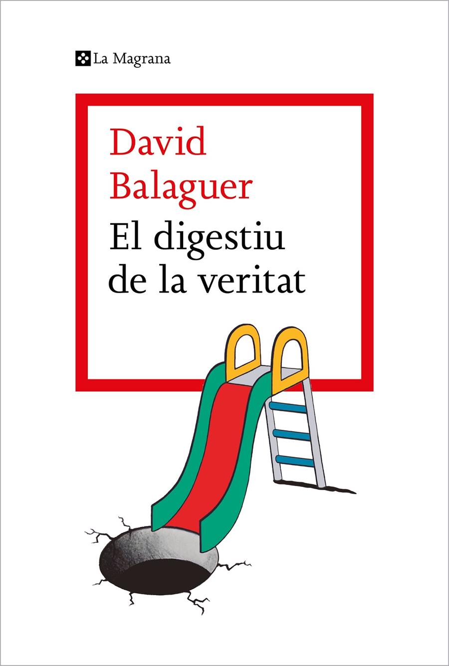 El digestiu de la veritat | 9788419013736 | Balaguer, David