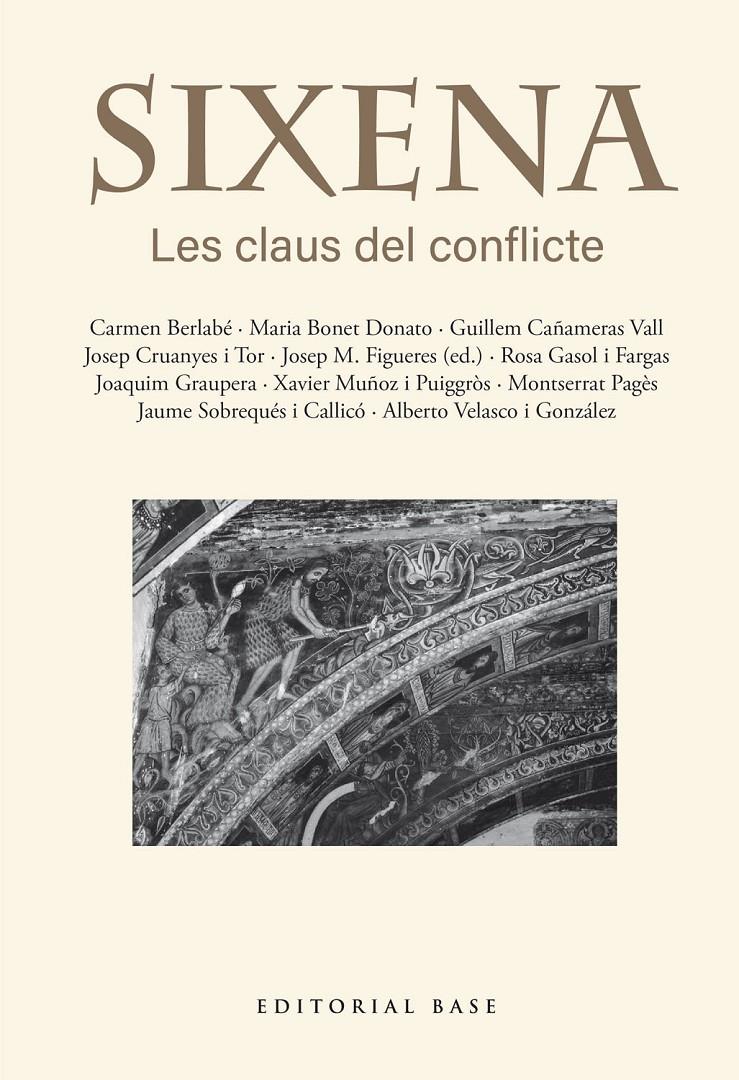 Sixena. Les claus del conflicte | 9791387728403 | Figueres Artigues, Josep Maria/Berlabé, Carmen/Bonet Donato, Maria/Cañameras Vall, Guillem/Cruanyes