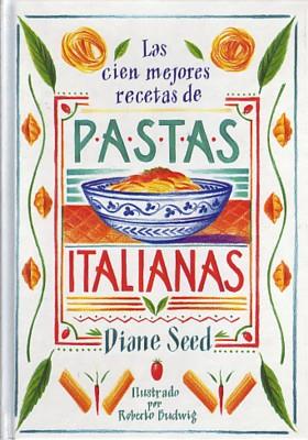 Cien  mejores de pastas italianas | 9788476281444 | Diane Seed