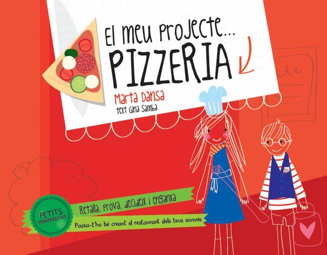 Petits emprenedors. Pizzeria | 9788415853138 | Marta Dansa