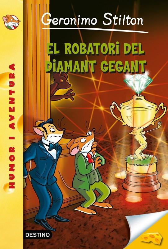 El robatori del diamant gegant (Geronimo Stilton) | 9788490573877 | Geronimo Stilton