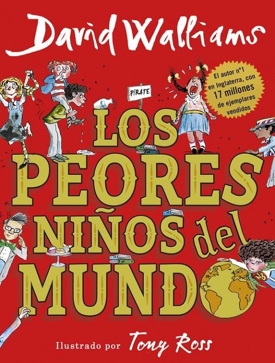 Los peores niños del mundo | 9788490437698 | David Walliams