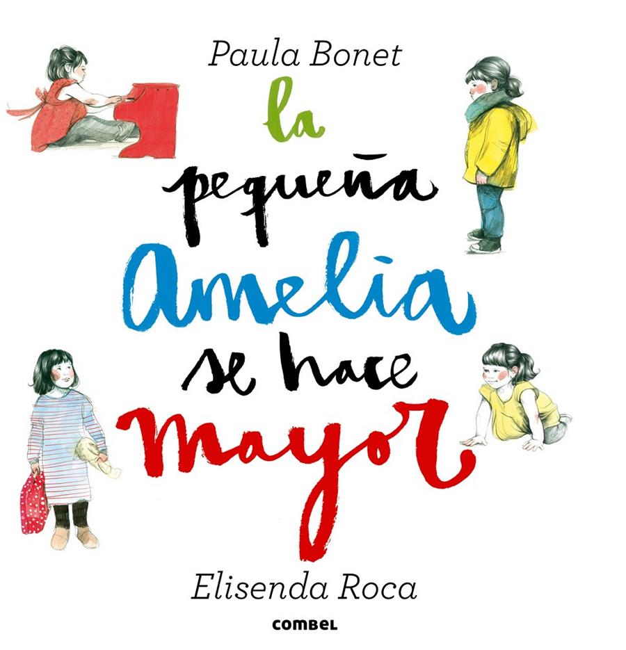 La pequeña Amelia se hace mayor | 9788498259094 | Elisenda Roca i Paula Bonet