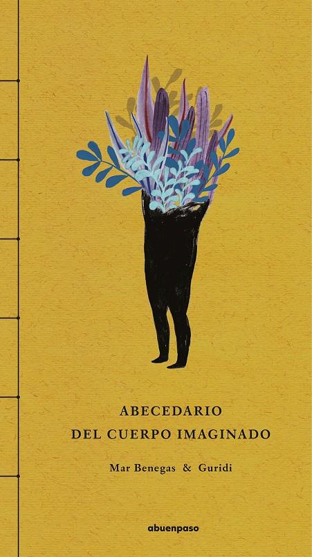 Abecedario del cuerpo imaginado | 9788417555207 | Benegas Ortiz, Mar