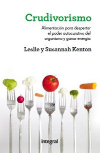 Crudivorismo | 9788492981984 | KENTON , SASDAN/KENTON , LESLIE