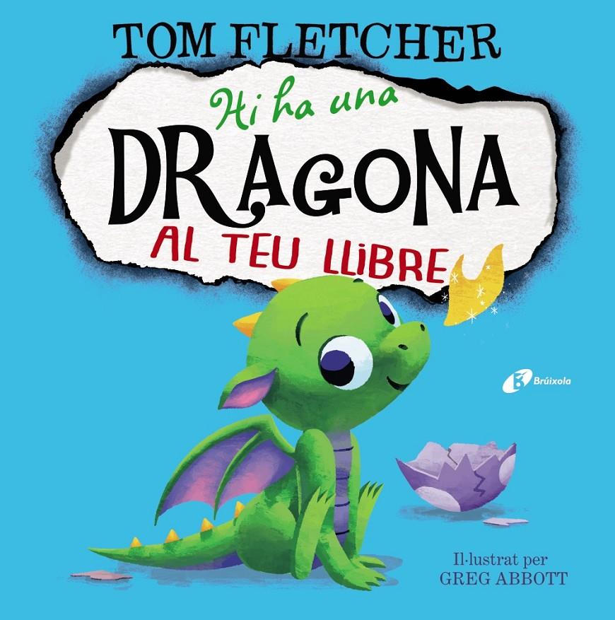 Hi ha una dragona al teu llibre | 9788499069548 | Fletcher, Tom