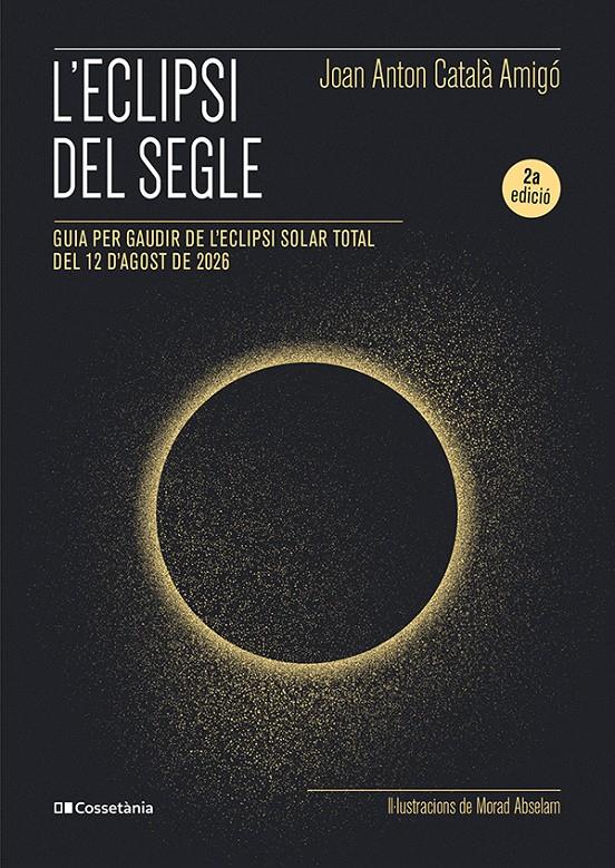 L'eclipsi del segle | 9788413565439 | Català Amigó, Joan Anton
