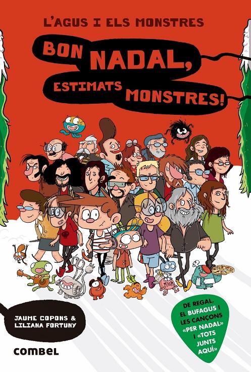 Bon Nadal, estimats monstres! (L'Agus i els monstres 9) | 9788491012900 | Jaume Copons i Liliana Fortuny