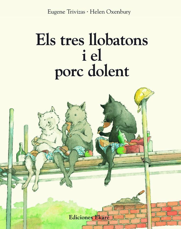 Els tres llobatons i el porc dolent | 9791399181937 | Trivizas, Eugene