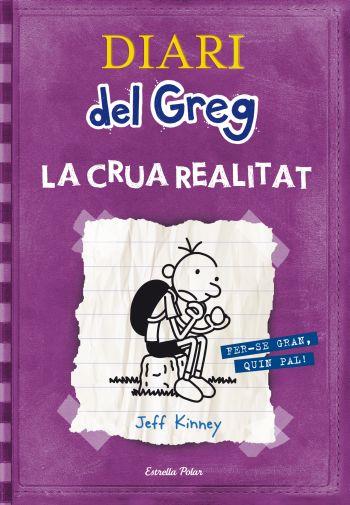 Diari del Greg 5. La crua realitat | 9788499323244 | Jeff Kinney