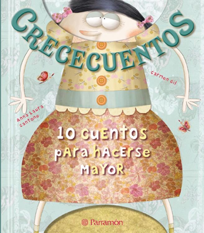 CRECECUENTOS      * | 9788434238343 | Carmen Gil