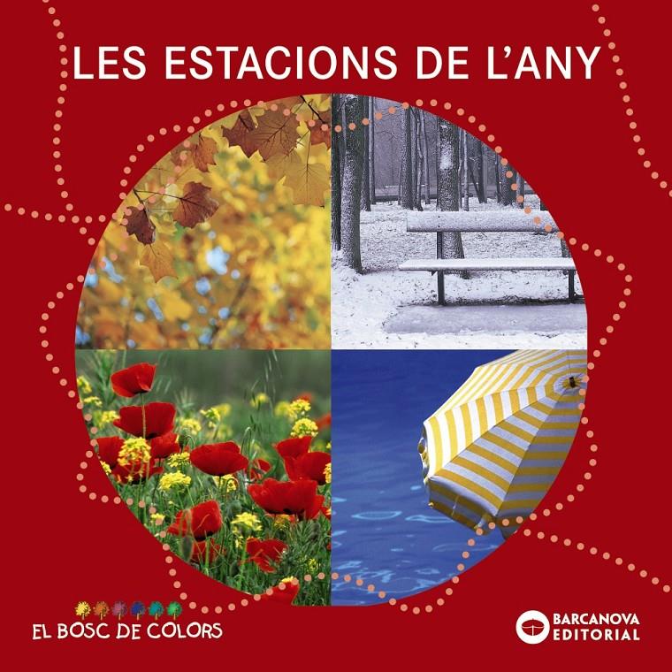 Les estacions de l'any | 9788448926571 | Baldó i Caba, Estel/Gil Juan, Rosa/Soliva Garriga, Maria