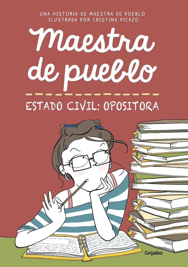 Maestra de pueblo. Estado civil: opositora | 9788425356827 | Maestra de pueblo/Picazo, Cristina