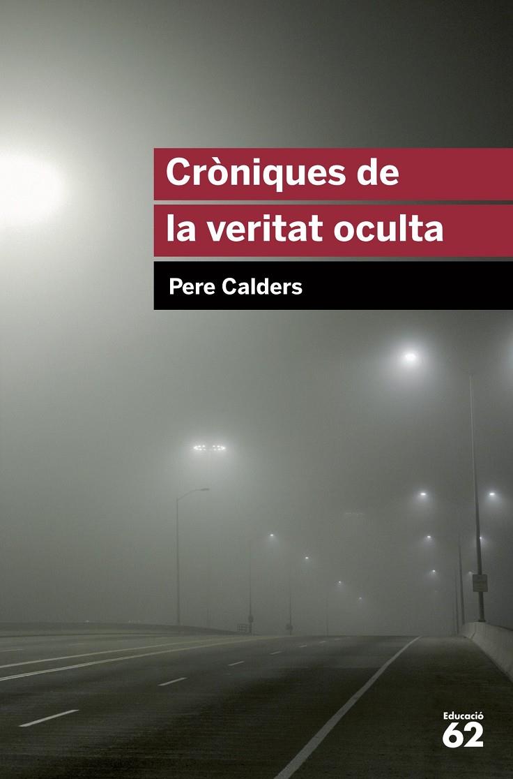 Cròniques de la veritat oculta | 9788415192831 | Calders, Pere