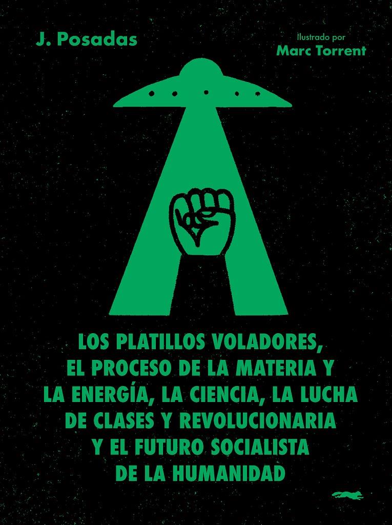 Los platillos voladores | 9791399040135 | POSADAS, J.