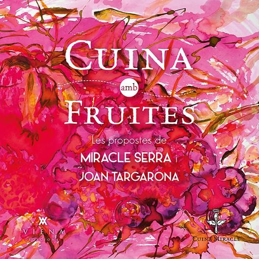 CUINA AMB FRUITES | 9788483308097 | Miracle Serra