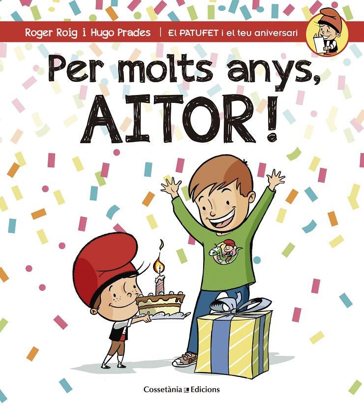 Per molts anys, Aitor! | 9788490345238 | Roig César, Roger