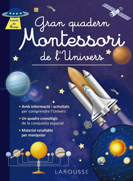 Gran quadern Montessori de l'Univers | 9788419739971 | Éditions Larousse
