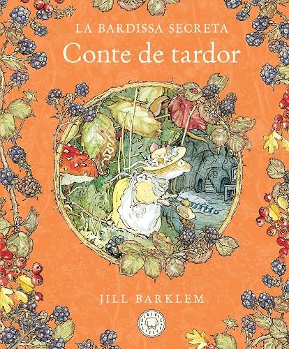 La Bardissa Secreta. Conte de tardor | 9788410323445 | Barklem, Jill