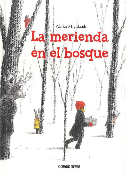 La merienda en el bosque | 9786074009002 | AKIKO MIYAKOSHI