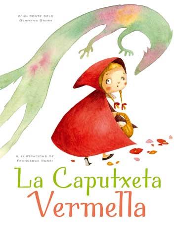 LA CAPUTXETA VERMELLA | 9788416279159 | Rossi, Francesca