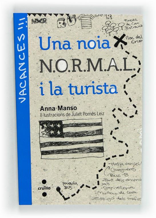 C-N.6 UNA NOIA N.O.R.M.A.L. I LA TURISTA | 9788466130455 | Manso Munné, Anna