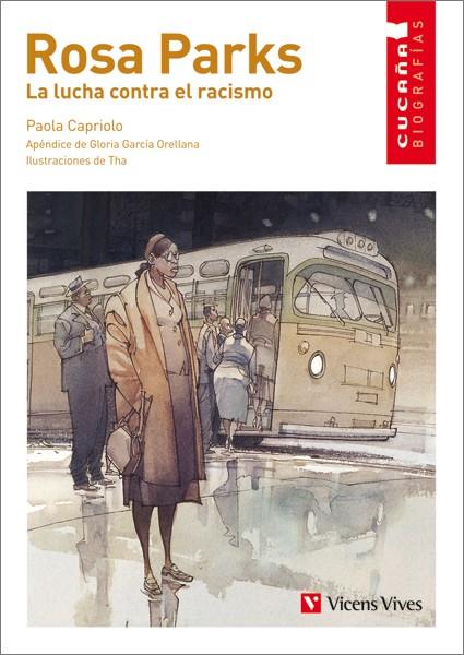 Rosa Parks. La lucha por el racismo | 9788468206844 | Paola Capriolo