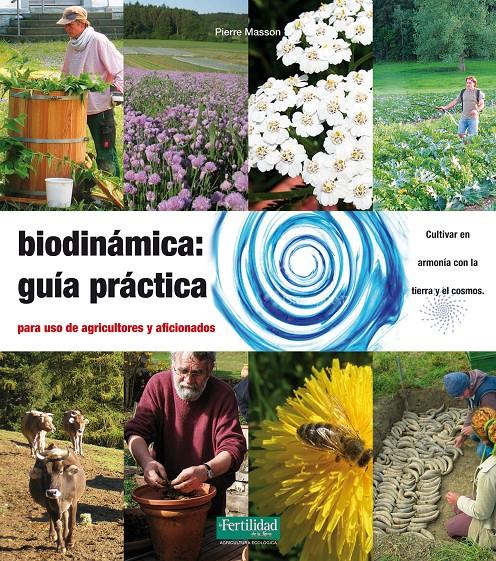 Biodinàmica: Guia pràctica | 9788494058288 | Pierre Masson