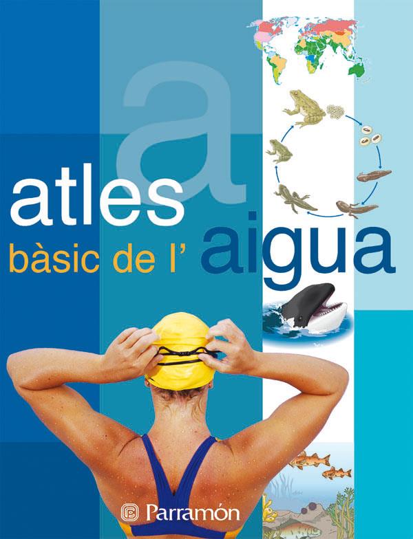 ATLES BASIC DE L'AIGUA | 9788434228658 | Tola, José/Infiesta, Eva