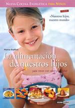 La alimentación de nuestros hijos | 9788475565194 | Bradford, Montse