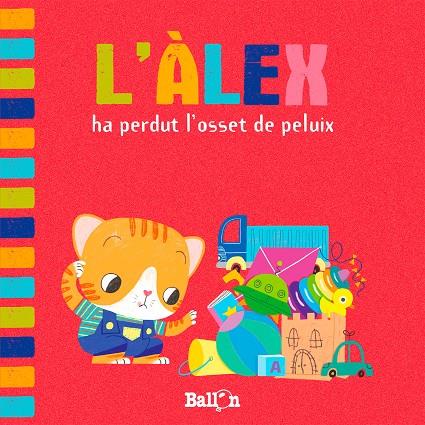 L'ÀLEX HA PERDUT L'OSSET DE PELUIX | 9789403207414 | Ballon