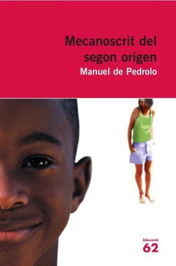 Mecanoscrit del segon origen | 9788492672358 | Pedrolo, Manuel de