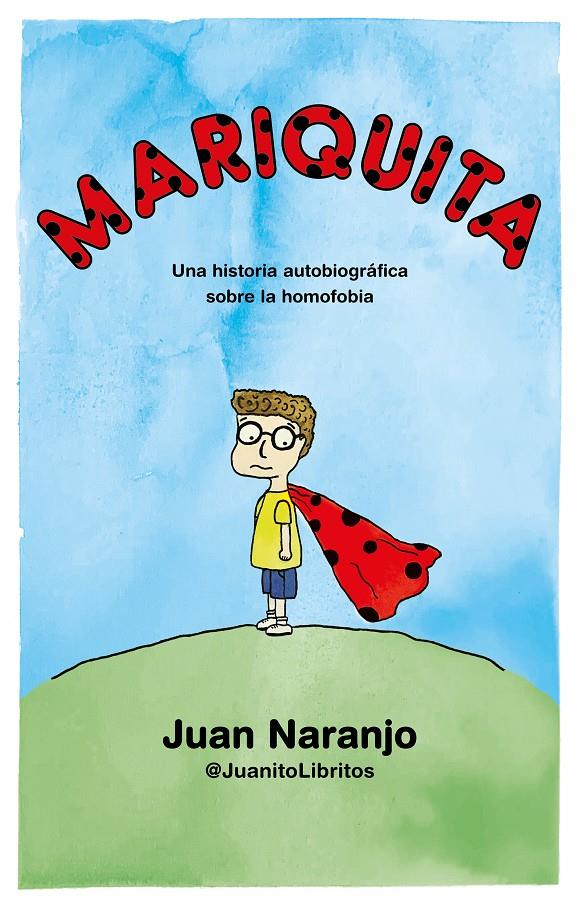 Mariquita | 9788412059069 | @JuanitoLibritos, Juan Naranjo