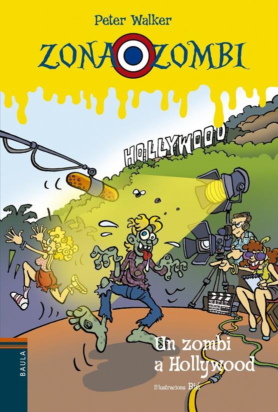 Un zombi a Hollywood | 9788447929566 | Vendrell Corrons, Òscar