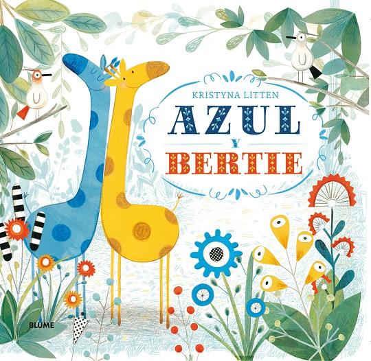 Azul y Bertie | 9788498018752 | Litten, Kristyna