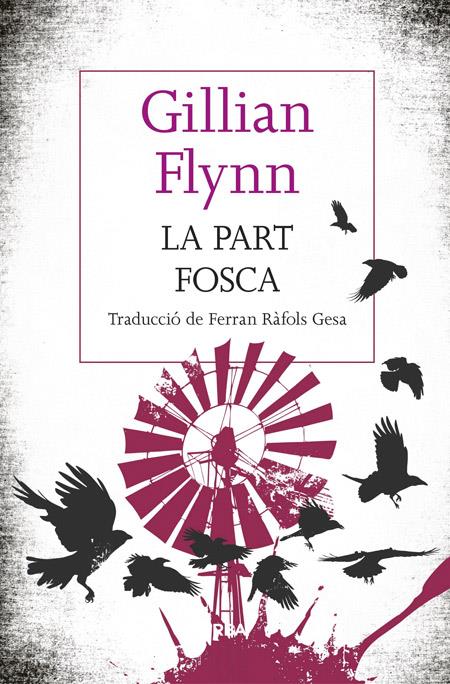 La part fosca | 9788482647241 | FLYNN , GILLIAN