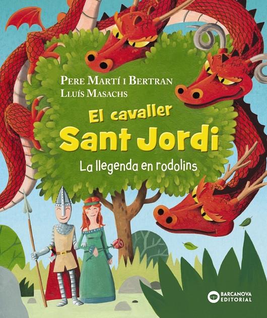 El cavaller Sant Jordi. La llegenda en rodolins | 9788448960056 | Martí i Bertran, Pere