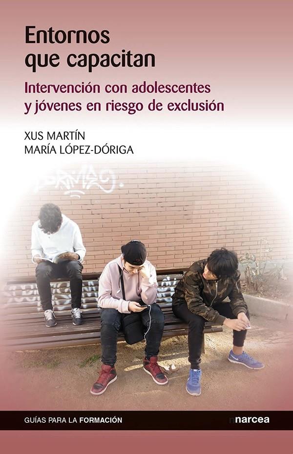 Entornos que capacitan | 9788427728882 | Martín García, Xus/López-Dóriga de Dalmau, María
