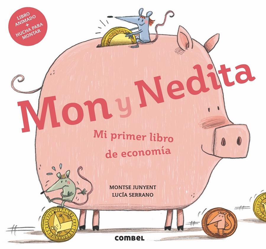Mon y Nedita. Mi primer libro de economía | 9788491011729 | Junyent Ferrer, Montse