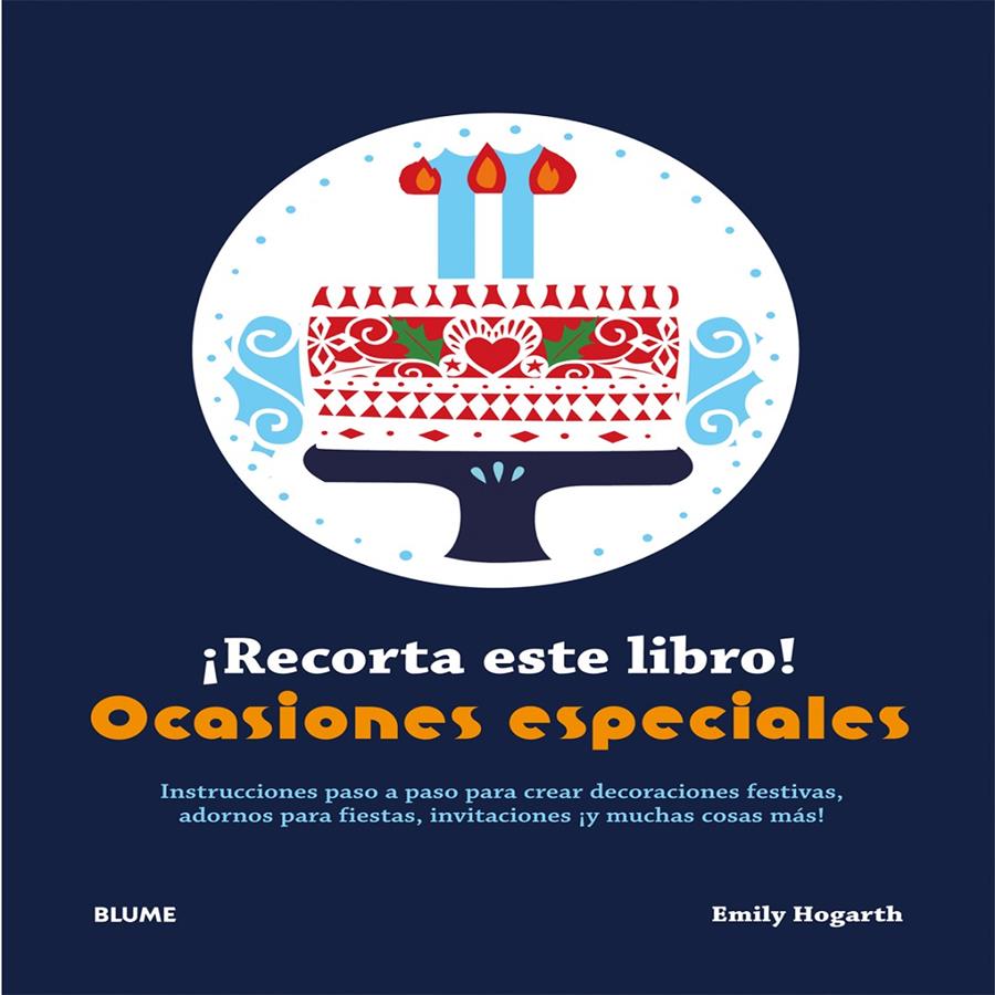 ­¡Recorta este libro! Ocasiones especiales | 9788415317999 | Hogarth, Emily