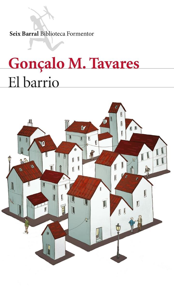 El barrio | 9788432224690 | Gonçalo M. Tavares