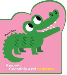 El pequeño Cocodrilo está contento | 9788426145079 | Billet, Marion