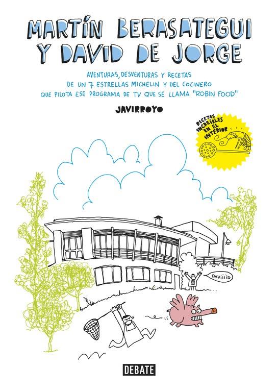 Martín Berasategui y David de Jorge | 9788499925677 | David De Jorge/Martín Berasategui/Javirroyo