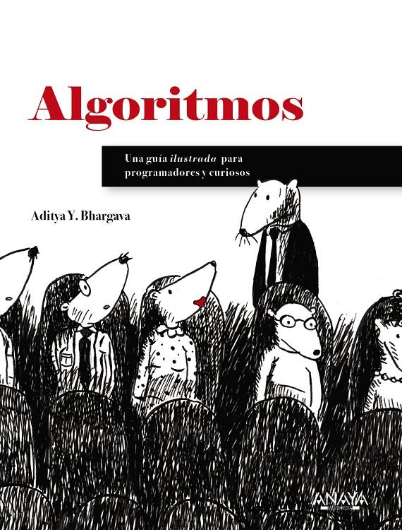 Algoritmos. Guía ilustrada para programadores y curiosos | 9788441540989 | AdityaBhargava