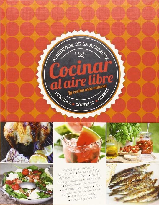 Cocinar al aire libre. La cocina más natural | 9789461446756 | AA.VV