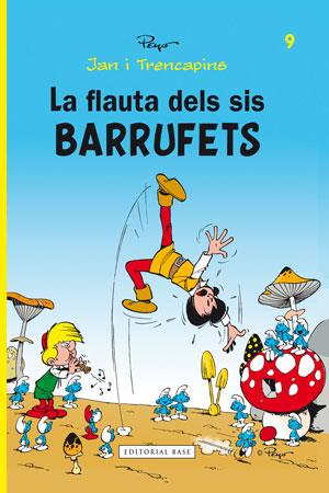 La flauta dels sis barrufets | 9788415267478 | Culliford "Peyo", Pierre