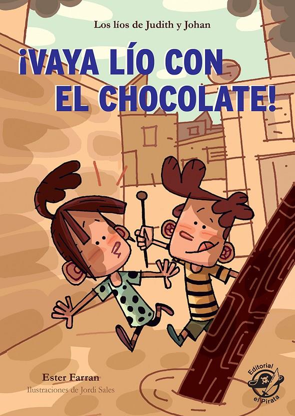 ¡Vaya lío con el chocolate! - Libro con mucho humor para niños de 8 años | 9788417210151 | Farran Nacher, Ester