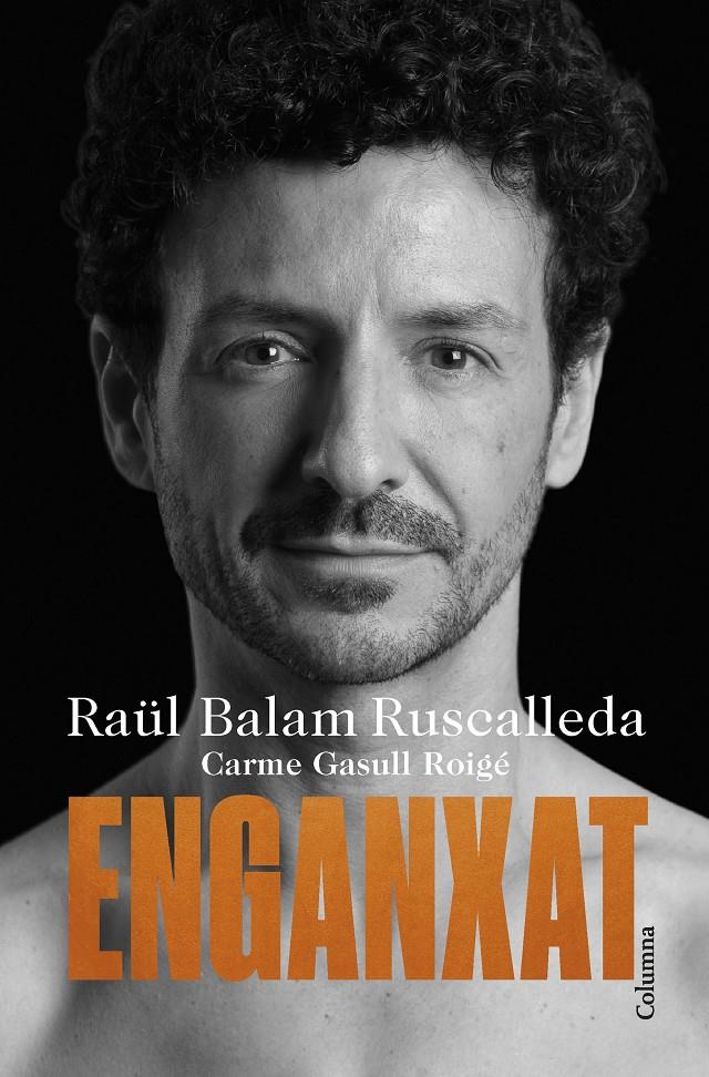 Enganxat | 9788466430012 | Balam Ruscalleda, Raül/Gasull Roigé, Carme