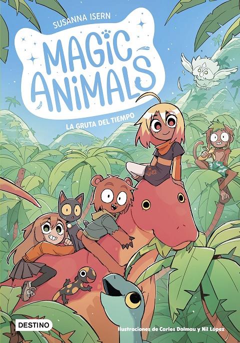 Magic Animals 12. La gruta del tiempo | 9788408318521 | Isern, Susanna/Dalmau, Carles/López, Nil