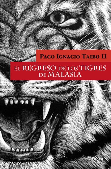 El regreso de los Tigres de Malasia | 9788408097822 | Taibo II, Paco Ignacio